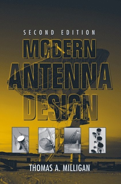Thomas A. Milligan - Modern Antenna Design, E-bok