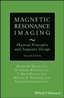 Robert W. Brown, Y.-C. Norman Cheng, E. Mark Haacke, Michael R. Thompson, Ramesh Venkatesan - Magnetic Resonance Imaging, Inbunden