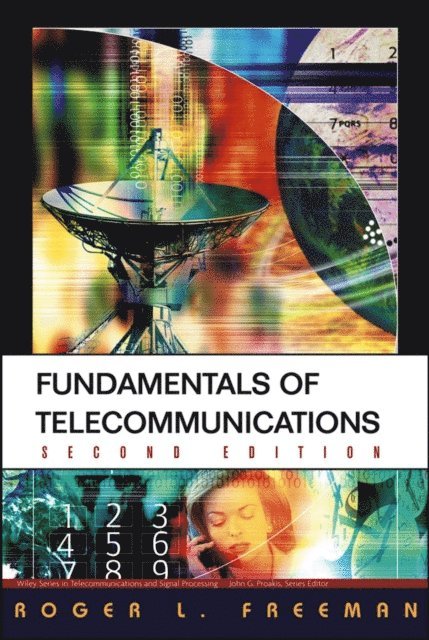 Roger L. Freeman - Fundamentals of Telecommunications, E-bok