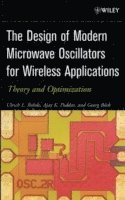 The Design of Modern Microwave Oscillators for Wireless Applications