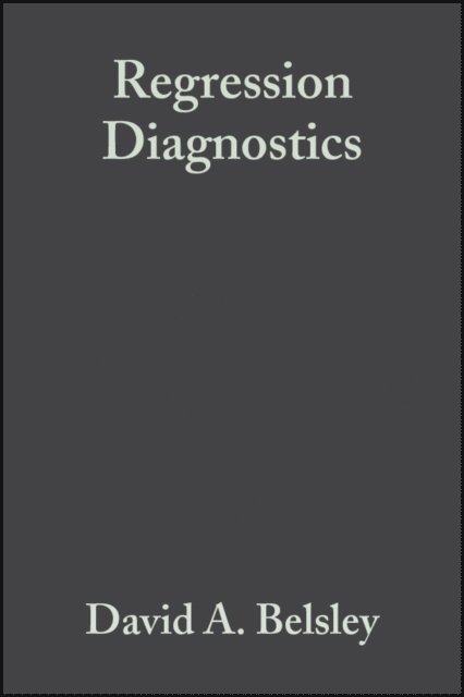 Roy E. Welsch, Edwin Kuh, David A. Belsley - Regression Diagnostics, E-bok
