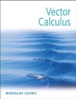Miroslav Lovric - Vector Calculus, Inbunden