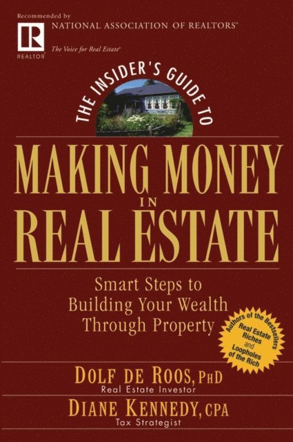 Diane Kennedy, Dolf de Roos - Insider's Guide to Making Money in Real Estate, E-bok