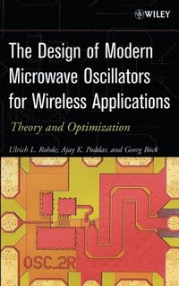 Design of Modern Microwave Oscillators for Wireless Applications