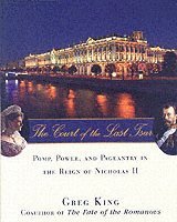 The Court of the Last Tsar