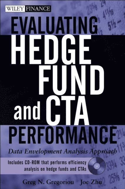 Joe Zhu, Greg N. Gregoriou - Evaluating Hedge Fund and CTA Performance, E-bok
