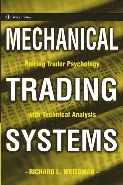 Richard L. Weissman - Mechanical Trading Systems, E-bok