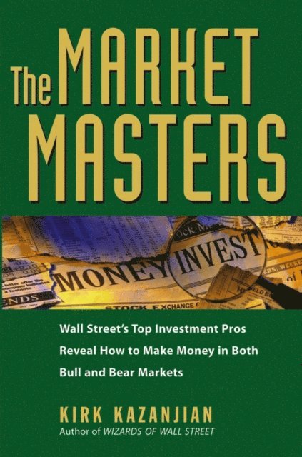 Kirk Kazanjian - Market Masters, E-bok. Tillgänglighet: Lägg i varukorg
