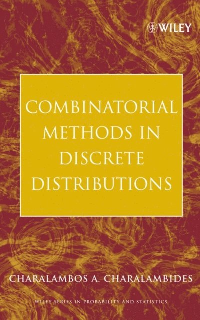 Charalambos A. Charalambides - Combinatorial Methods in Discrete Distributions, E-bok
