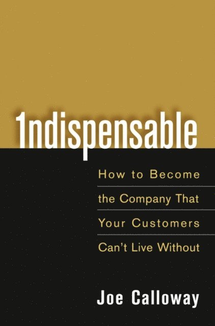 Joe Calloway - Indispensable, E-bok