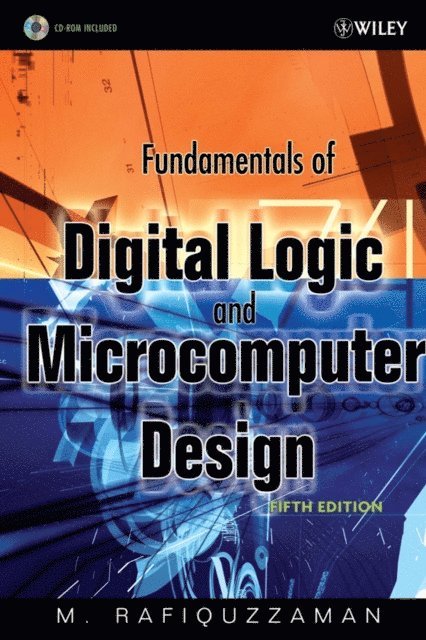 M. Rafiquzzaman - Fundamentals of Digital Logic and Microcomputer Design, E-bok