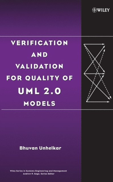 Bhuvan Unhelkar - Verification and Validation for Quality of UML 2.0 Models, E-bok