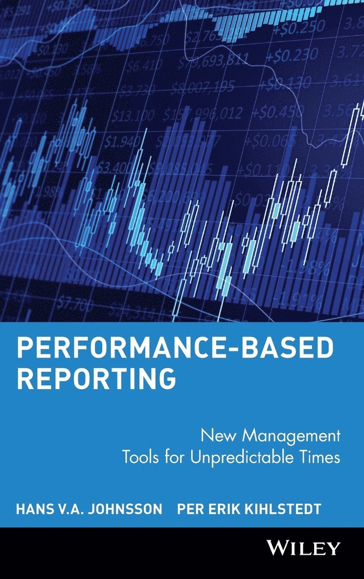 Hans V.A. Johnsson, Per Erik Kihlstedt - Performance-Based Reporting, Inbunden