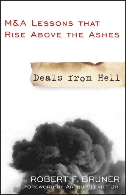 Robert F. Bruner - Deals from Hell, E-bok