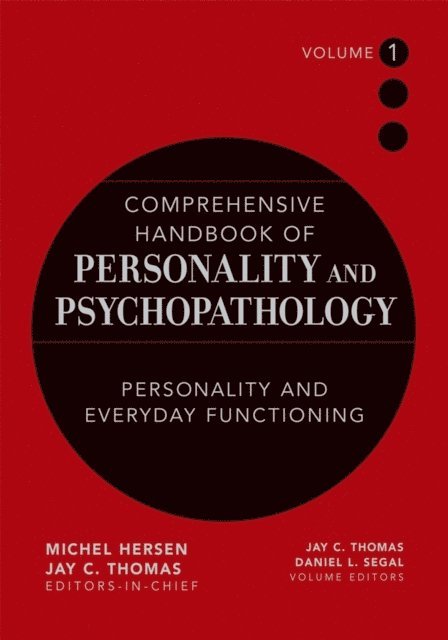 Daniel L. Segal, Jay C. Thomas - Comprehensive Handbook of Personality and Psychopathology, Personality and Everyday Functioning, E-bok