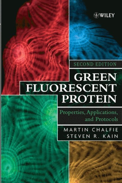 Steven R. Kain, Martin Chalfie - Green Fluorescent Protein, E-bok