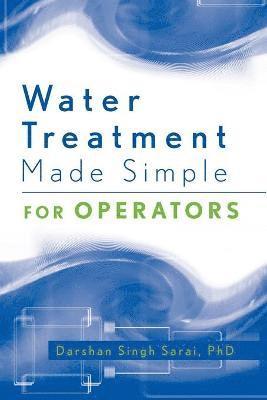Darshan Singh Sarai - Water Treatment Made Simple, Häftad