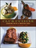 Edward G. Leonard - Club Cuisine, Inbunden. Tillgänglighet: Lägg i varukorg