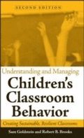 Understanding and Managing Children's Classroom Behavior