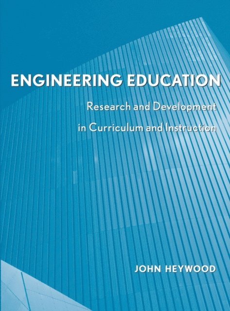 John Heywood - Engineering Education, E-bok