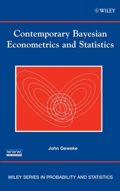 John Geweke - Contemporary Bayesian Econometrics and Statistics, E-bok