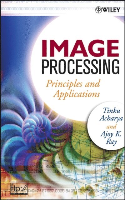 Ajoy K. Ray, Tinku Acharya - Image Processing, E-bok