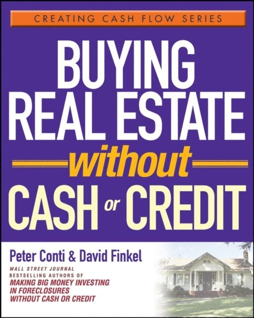 David Finkel, Peter Conti - Buying Real Estate Without Cash or Credit, E-bok