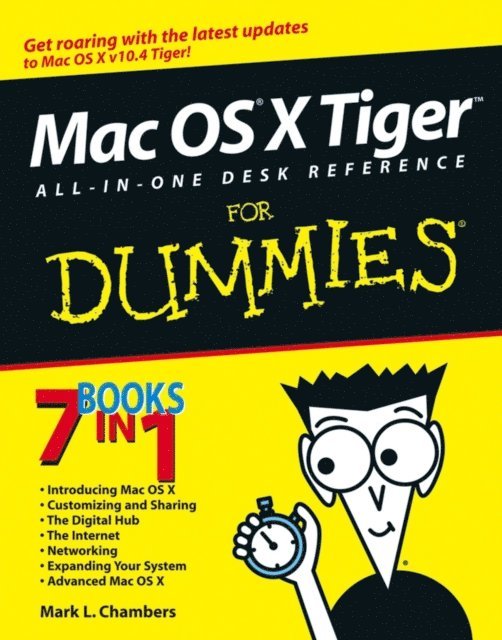 Mark L. Chambers - Mac OS X Tiger All-in-One Desk Reference For Dummies, E-bok