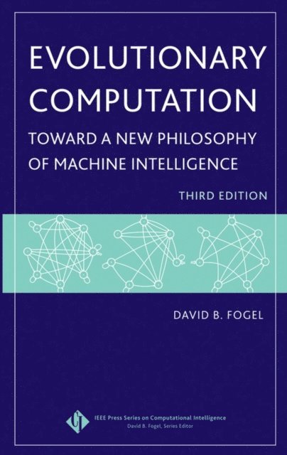 David B. Fogel - Evolutionary Computation, E-bok