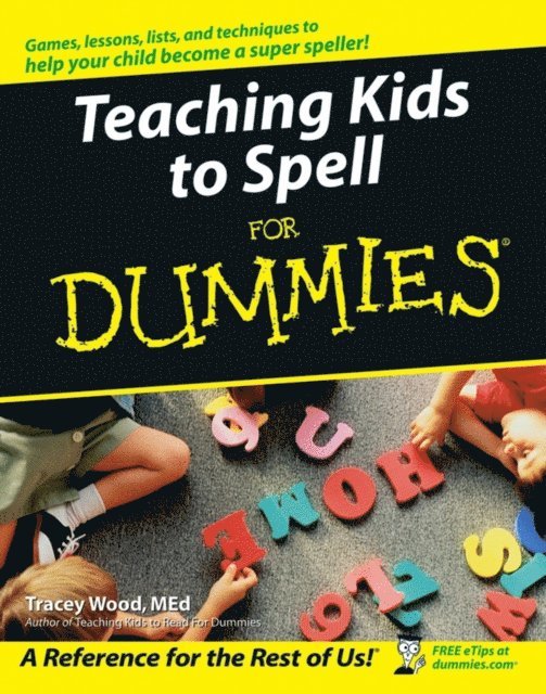 Tracey Wood - Teaching Kids to Spell For Dummies, E-bok. Tillgänglighet: Lägg i varukorg