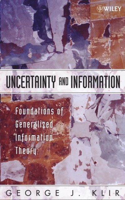George J. Klir - Uncertainty and Information, E-bok