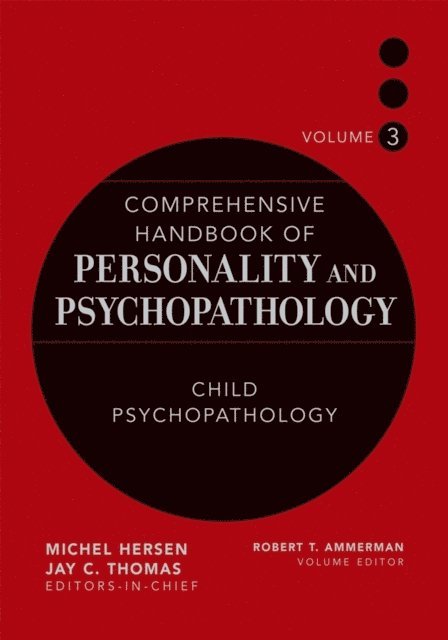 Robert T. Ammerman - Comprehensive Handbook of Personality and Psychopathology, Child Psychopathology, E-bok