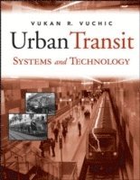 Urban Transit Systems and Technology