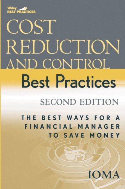 Institute of Management and Administration (IOMA) - Cost Reduction and Control Best Practices, E-bok