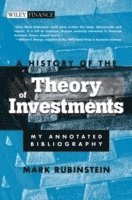 Mark Rubinstein - History of the Theory of Investments, Inbunden