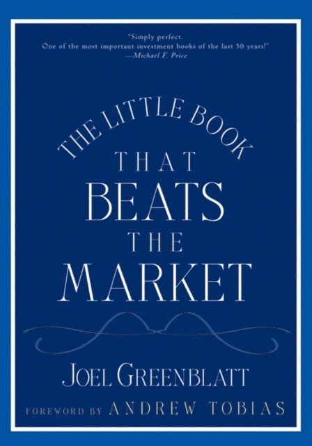 Joel Greenblatt - Little Book That Beats the Market, E-bok