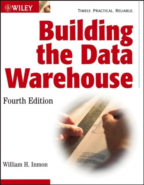W. H. Inmon - Building the Data Warehouse, E-bok