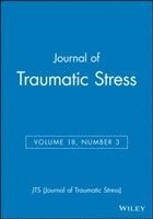 JTS (Journal of Traumatic Stress) - Journal of Traumatic Stress, Volume 18, Number 3, Häftad