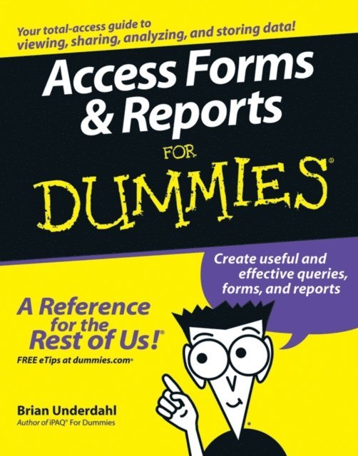 Brian Underdahl - Access Forms and Reports For Dummies, E-bok