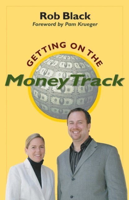 Rob Black - Getting on the MoneyTrack, E-bok