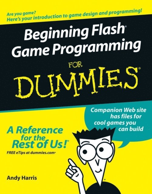 Andy Harris - Beginning Flash Game Programming For Dummies, E-bok
