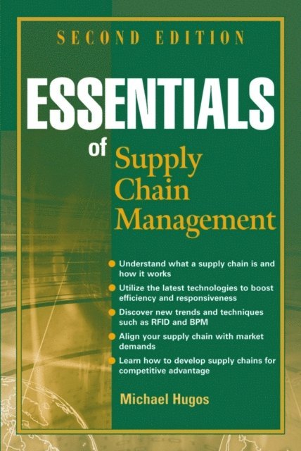 Michael H. Hugos - Essentials of Supply Chain Management, E-bok