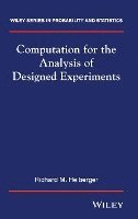 Richard Heiberger - Computation for the Analysis of Designed Experiments, Inbunden