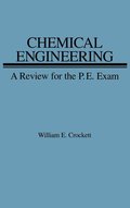 Chemical Engineering Review for PE Exam
