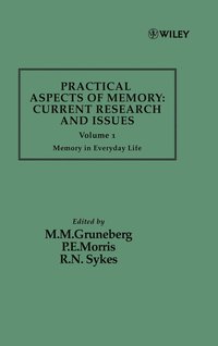 Practical Aspects of Memory: Current Research and Issues, Volume 1