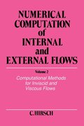 Numerical Computation of Internal and External Flows, Volume 2