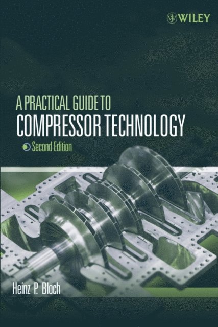 Heinz P. Bloch - Practical Guide to Compressor Technology, E-bok