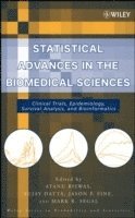 Statistical Advances in the Biomedical Sciences av Atanu Biswas, Sujay Datta, Jason P Fine, Mark R Segal, Atanu Biswas