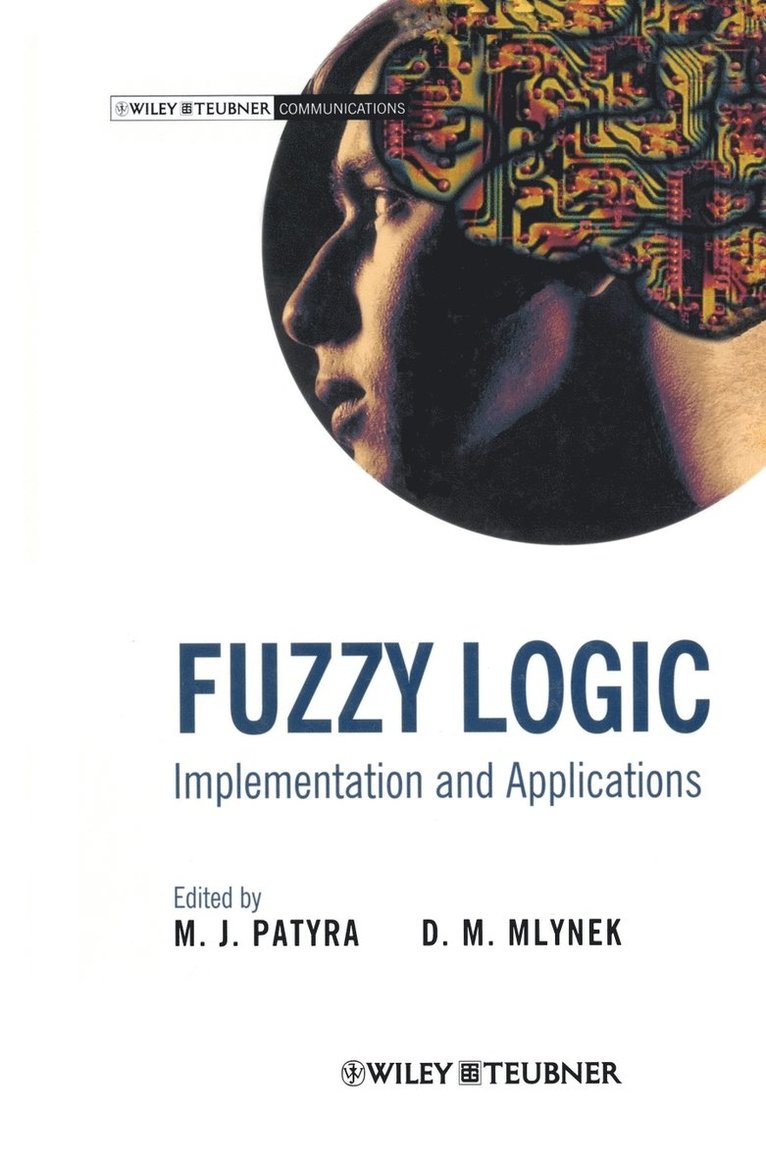Patyra, Mlynek, M. J. Patyra, D. J. Mlynek - Fuzzy Logic, Inbunden