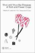 Virus and Virus-Like Diseases of Bulb and Flower Crops